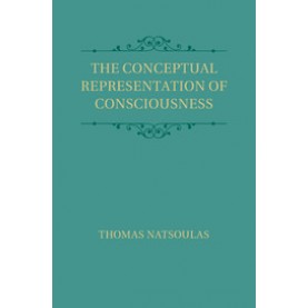 The Conceptual Representation of Consciousness,Thomas Natsoulas,Cambridge University Press,9781108431026,
