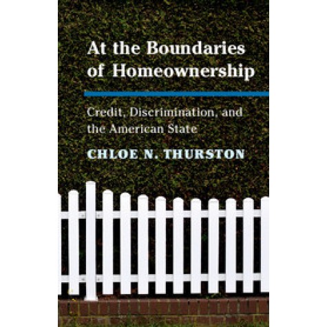 At the Boundaries of Homeownership,THURSTON,Cambridge University Press,9781108434522,