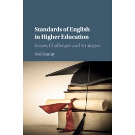 Standards of English in Higher Education,MURRAY,Cambridge University Press,9781108436434,