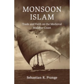 Monsoon Islam,PRANGE,Cambridge University Press,9781108424387,