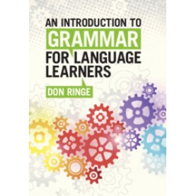 An Introduction to Grammar for Language Learners-Ringe-Cambridge University Press-9781108441230  (PB)