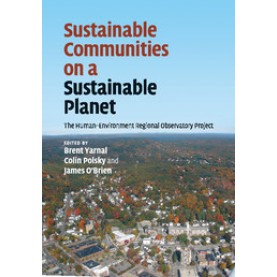 Sustainable Communities on a Sustainable Planet,Yarnal,Cambridge University Press,9781108445740,