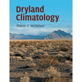 Dryland Climatology,Nicholson,Cambridge University Press,9781108446549,