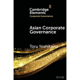 Asian Corporate Governance,Yoshikawa,Cambridge University Press,9781108450362,