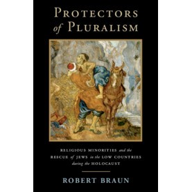 Protectors of Pluralism,Robert Braun,Cambridge University Press,9781108456975,