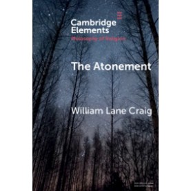 The Atonement,William Lane Craig,Cambridge University Press,9781108457408,