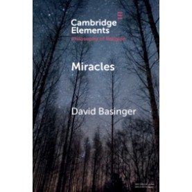 Miracles,David Basinger,Cambridge University Press,9781108457460,