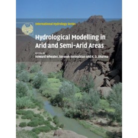 Hydrological Modelling in Arid and Semi-Arid Areas,WHEATER,Cambridge University Press,9781108460415,
