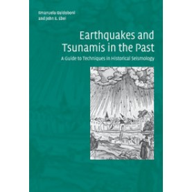 Earthquakes and Tsunamis in the Past,Guidoboni,Cambridge University Press,9781108462051,