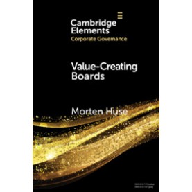 Value-Creating Boards,Morten Huse,Cambridge University Press,9781108463911,