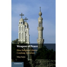 Weapon of Peace,Nilay Saiya,Cambridge University Press,9781108464116,