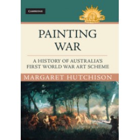 Painting War,Hutchison,Cambridge University Press,9781108471503,