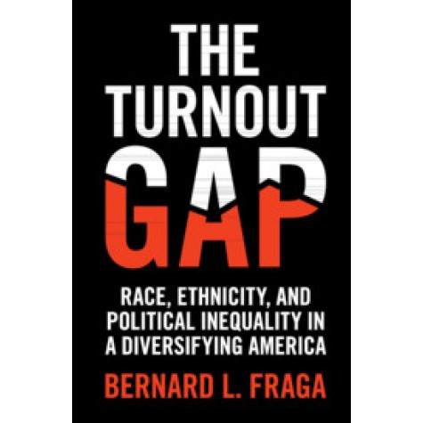 The Turnout Gap,Fraga,Cambridge University Press,9781108475198,