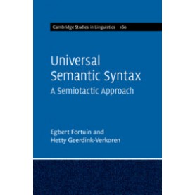 Universal Semantic Syntax,Egbert Fortuin , Hetty Geerdink-Verkoren,Cambridge University Press,9781108476805,