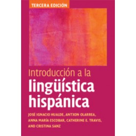 Introducción a la lingüística hispánica,HUALDE,Cambridge University Press,9780521513982,