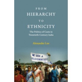 From Hierarchy to Ethnicity,Alexander Lee,Cambridge University Press India Pvt Ltd  (CUPIPL),9781108489904,