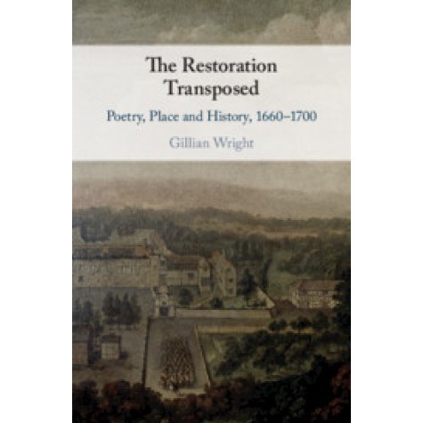 The Restoration Transposed,Gillian Wright,Cambridge University Press,9781108493970,
