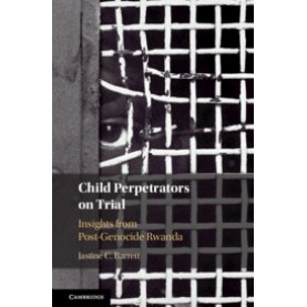 Child Perpetrators on Trial,BARRETT,Cambridge University Press,9781108496551,