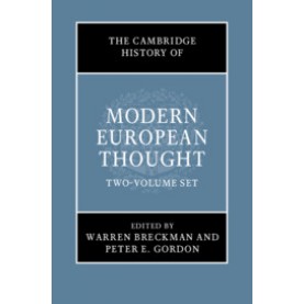 The Cambridge History of Modern European Thought 2 Volume Hardback Set,Edited by Warren Breckman , Peter E. Gordon,Cambridge University Press,9781108677462,