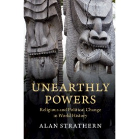 Unearthly Powers,Alan Strathern,Cambridge University Press,9781108701952,