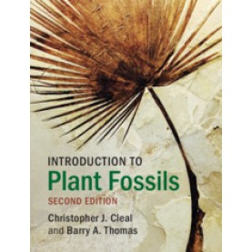 Introduction to Plant Fossils,Christopher J. Cleal , Barry A. Thomas,Cambridge University Press,9781108705028,
