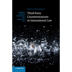 Third-Party Countermeasures in International Law,Dawidowicz,Cambridge University Press,9781107014794,