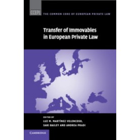 Transfer of Immovables in European Private Law,MartÃ­nez Velencoso,Cambridge University Press,9781107187092,