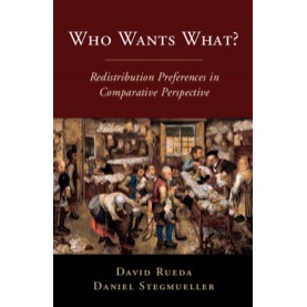 Who Wants What?,David Rueda , Daniel Stegmueller,Cambridge University Press,9781108723435,