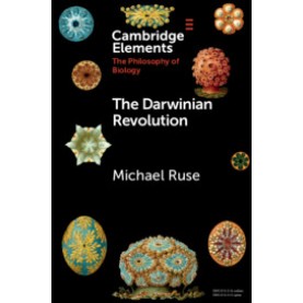 The Darwinian Revolution,Michael Ruse,Cambridge University Press,9781108727839,