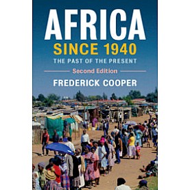 Africa since 1940,Frederick Cooper,Cambridge University Press,9781108727891,