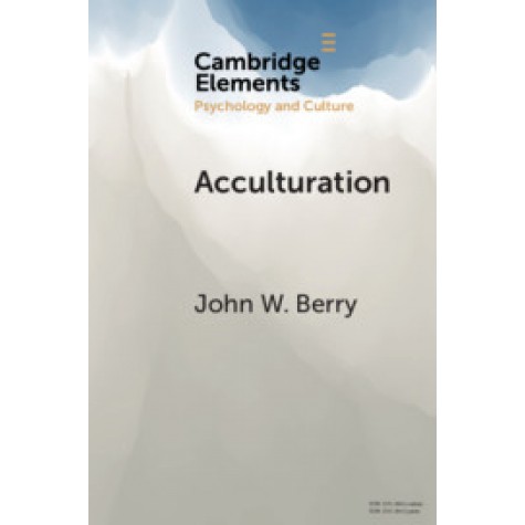 Acculturation,John W. Berry,,Cambridge University Press,9781108731096,