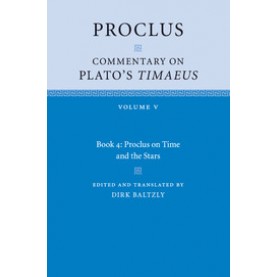 Proclus: Commentary on Plato's Timaeus,Proclus,Cambridge University Press,9781316637531,