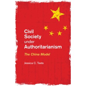 Civil Society under Authoritarianism,Teets,Cambridge University Press,9781316507919,