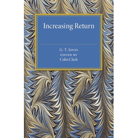 Increasing Return,JONES,Cambridge University Press,9781316509562,
