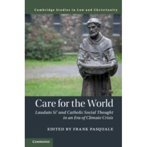 Care for the World,Edited by Frank Pasquale,Cambridge University Press,9781316510469,