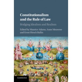 Constitutionalism and the Rule of Law,Adams,Cambridge University Press,9781316606278,