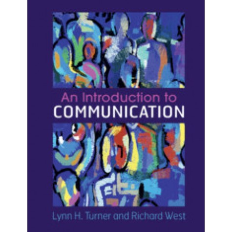 An Introduction to Communication,TURNER,Cambridge University Press,9781316606919,