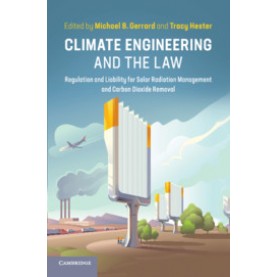 Climate Engineering and the Law,Edited by Michael B. Gerrard , Tracy Hester,Cambridge University Press,9781316610169,