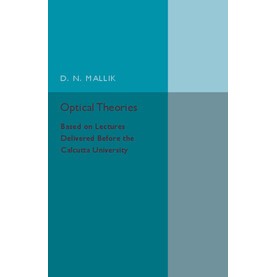 Optical Theories,MALLIK,Cambridge University Press,9781316611838,