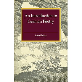 An Introduction to German Poetry,Gray,Cambridge University Press,9781316611982,