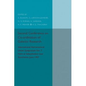 Second Conference on Co-ordination of Galactic Research,Blaauw,Cambridge University Press,9781316612620,