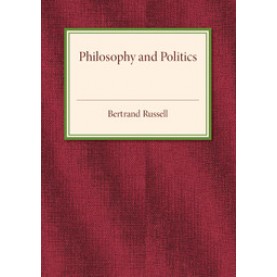 Philosophy and Politics,RUSSELL,Cambridge University Press,9781316612927,