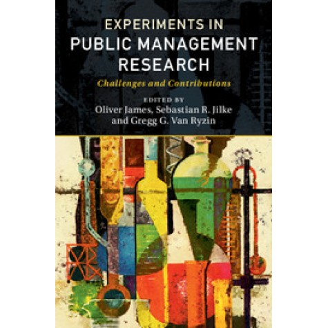 Experiments in Public Management Research,JAMES,Cambridge University Press,9781316614235,