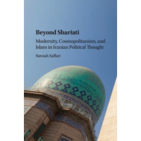 Beyond Shariati,Siavash Saffari,Cambridge University Press,9781316615751,