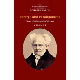 Schopenhauer:  Parerga and Paralipomena,Schopenhauer,Cambridge University Press,9781316616420,