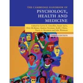 Cambridge Handbook of Psychology, Health and Medicine,Carrie Llewellyn,Cambridge University Press,9781316625873,