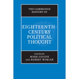 The Cambridge History of Eighteenth-Century Political Thought,GOLDIE,Cambridge University Press,9781316630280,