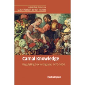 Carnal Knowledge,INGRAM,Cambridge University Press,9781316631737,