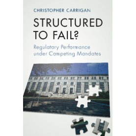Structured to Fail?,Carrigan,Cambridge University Press,9781316632802,