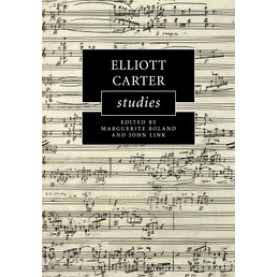 Elliott Carter Studies,Boland,Cambridge University Press,9781316639962,